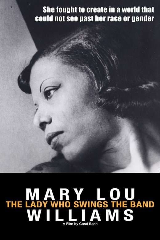 Постер Mary Lou Williams: The Lady Who Swings the Band